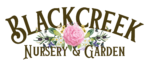 Blackcreek Nursery and Garden